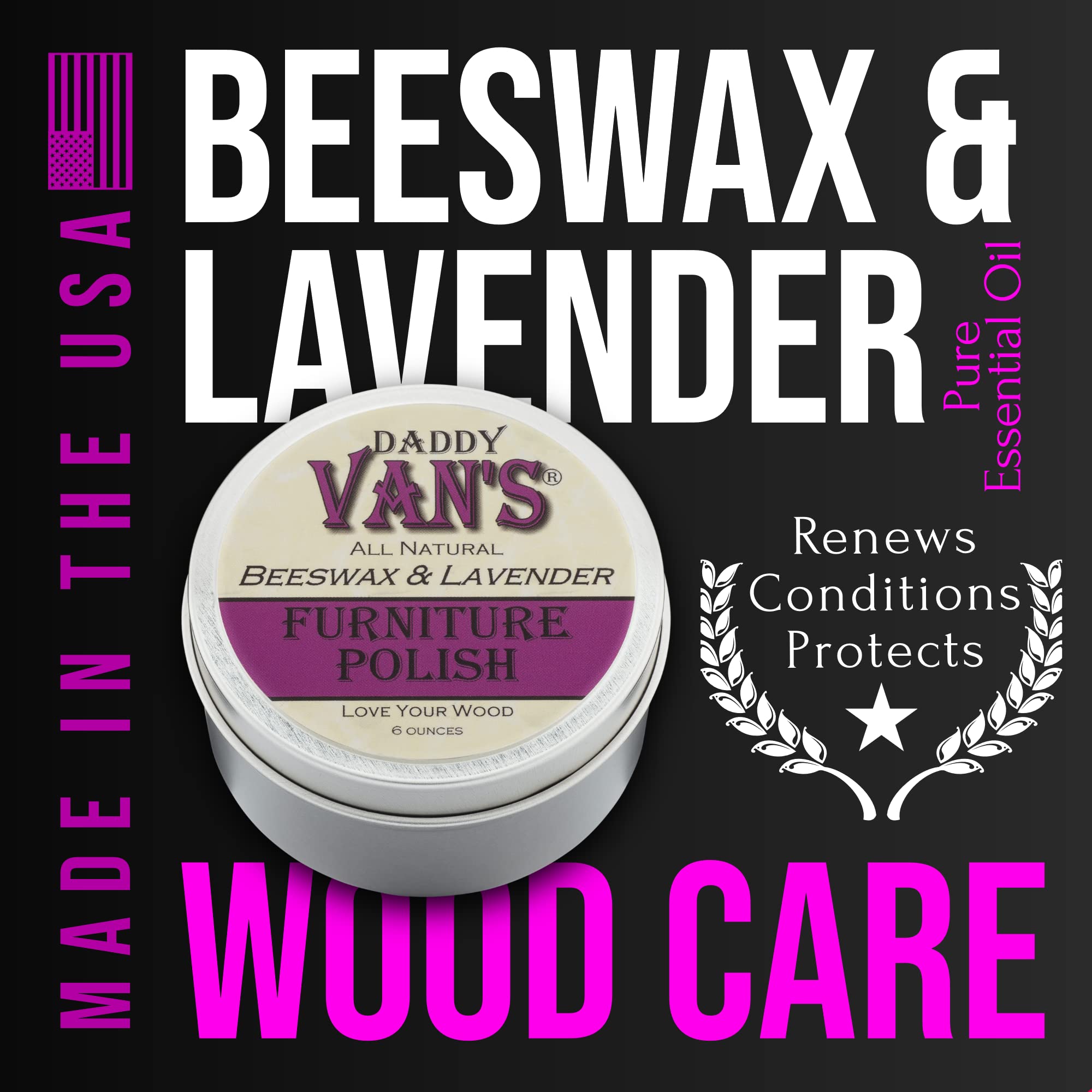 Daddy Van's All Natural Beeswax & Lavender Furniture Polish - Chemical-Free, Non-Toxic Wood Conditioner Scented with Pure Lavender Essential Oil