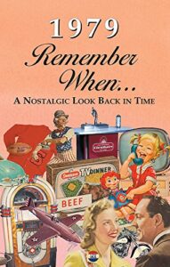 1979 remember when celebration kardlet: birthdays, anniversaries, reunions, homecomings, client & corporate gifts