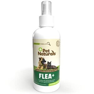 Pet Naturals Flea and Tick Prevention Spray with Natural Oils for Dogs and Cats, 8 Ounce - Safe for Bedding and Collars - Clean, Non Sticky Ingredients