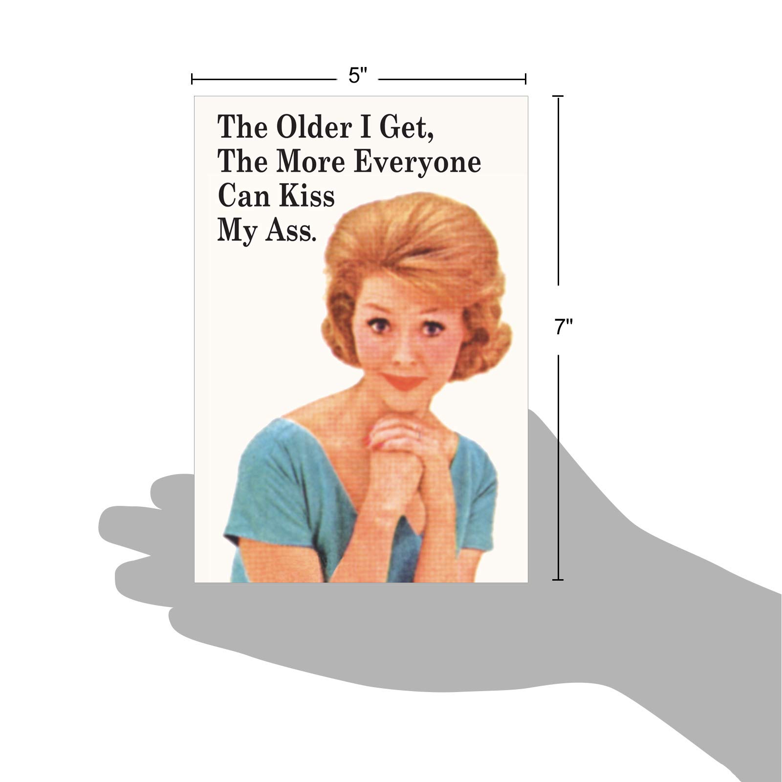 NobleWorks - 1 Funny Card for Birthdays - Women's Humor, Bday Notecard Stationery - Everyone Kiss My Axx 5452Z