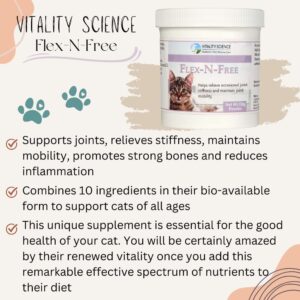 Vitality Science Flex N Free for Cats | Promotes Healthy Bones & Joints | Relieves Joint Stiffness & Maintains Mobility | Reduces Inflammation | Builds Healthy Bone Tissue | 100% Natural (120g)