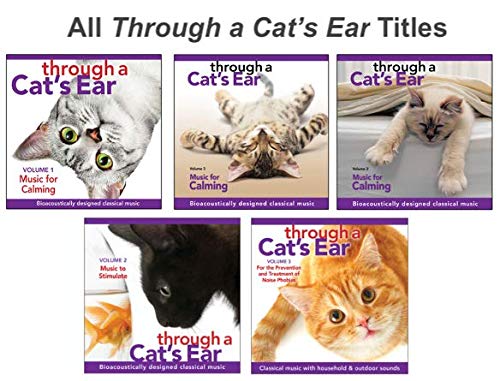 Through A Cat's Ear: Music For Calming Vol.1