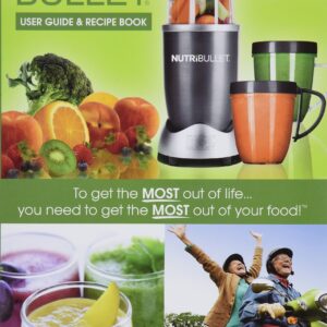 NUTRIBULLET USER GUIDE & RECIPE BOOK + POCKET NUTRITIONIST