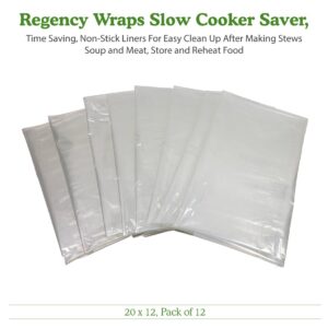 Regency Wraps Slow Cooker Saver, Time Saving, Non-Stick Liners For Easy Clean Up After Making Stews Soup and Meat, Store and Reheat Food, 20 x 12, Pack of 12