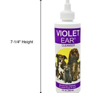 Violet Pet Ear Cleaner, 8 oz Provides Immediate Relief from Itching, Irritation, Inflammation and Odor. Ends Chronic Ear Infection Cycle.