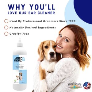 Showseason EarBClear® Ear Wash for Dogs 16 oz. | Witch Hazel Base | Naturally Derived Ingredients | Cleans and Deodorizes | Cruelty-Free