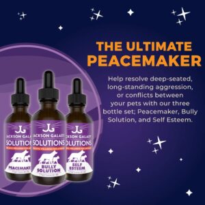 Jackson Galaxy: Ultimate Peacemaker Set - Peacemaker, Bully Solution, & Self-Esteem (2 oz.) - Pet Solution - Can Support Bullying, Self-Confidence, & Sense of Community - All-Natural Formula