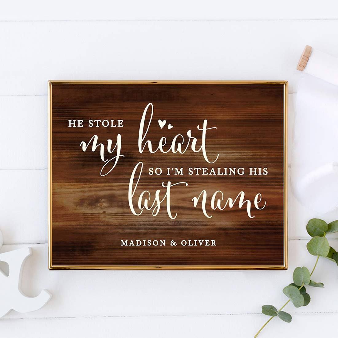 Andaz Press Personalized Wedding Party Signs, Rustic Wood Print, 8.5-inch x 11-inch, He Stole My Heart, So I'm Stealing His Last Name, 1-Pack