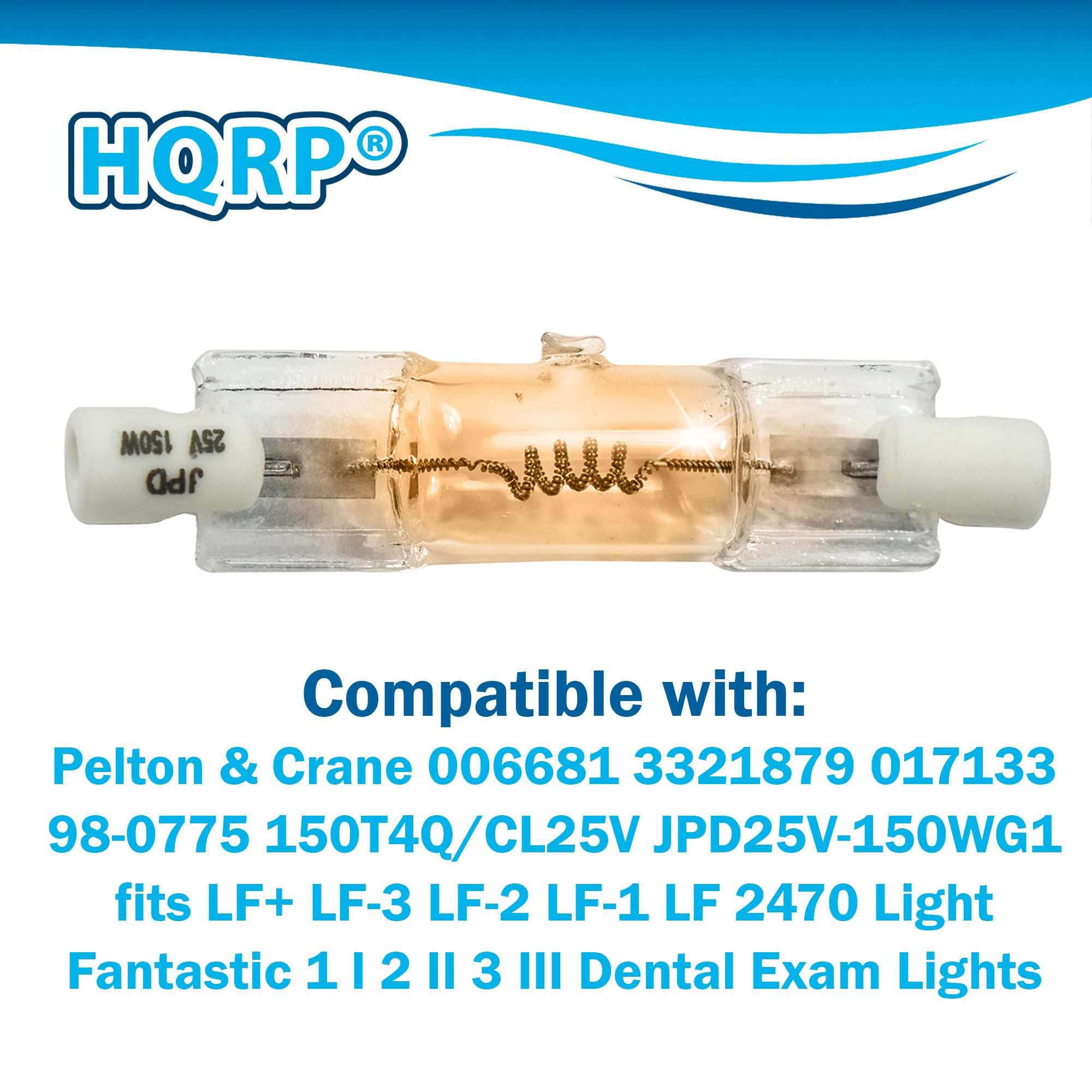 HQRP 2-Pack R7s Base Light Bulb 150W 25V Dental Halogen Lamp Compatible with Pelton & Crane LF+ LF-3 LF-2 LF1 LF 2470 Light Fantastic 1 I 2 II 3 III 6520000000158