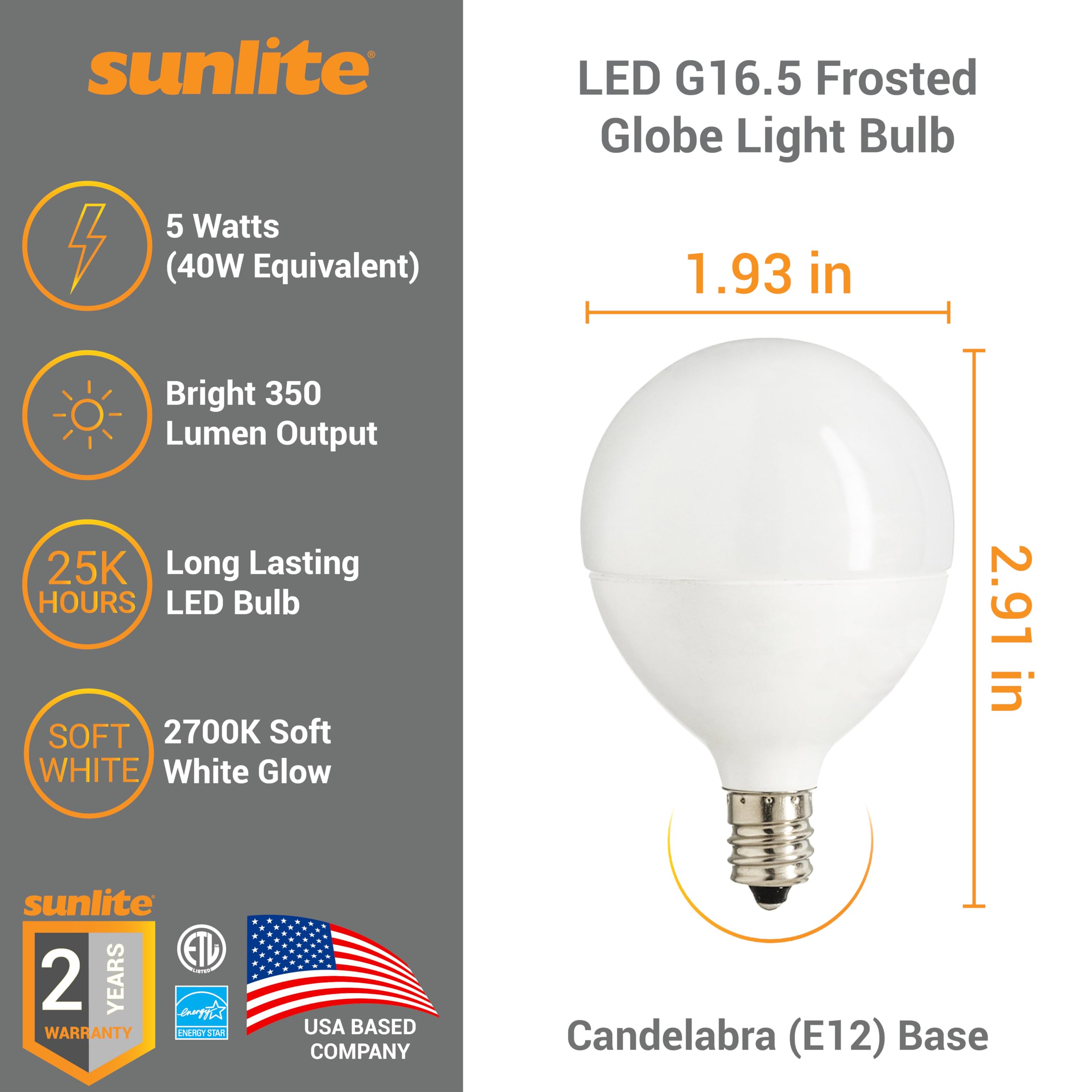 Sunlite 40295 LED G16.5 Globe Light Bulb, 5 Watts (40W Equivalent), 350 Lumens, 2700K Soft White, Dimmable, Candelabra E12 Base, Short Bulbs, Vanity Bulbs, Energy Star Listed, Frosted, 3 Count