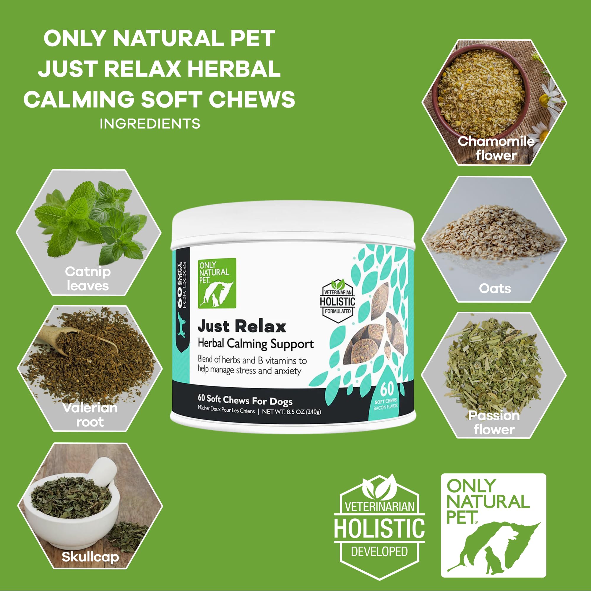 Only Natural Pet - Just Relax Herbal Calming Soft Chews for Dogs | Natural Anxiety Relief Treats, Premium Dog Relaxation Aid, Stress and Anxiety Relief Supplement - Bacon Flavor - 60 Soft Chews