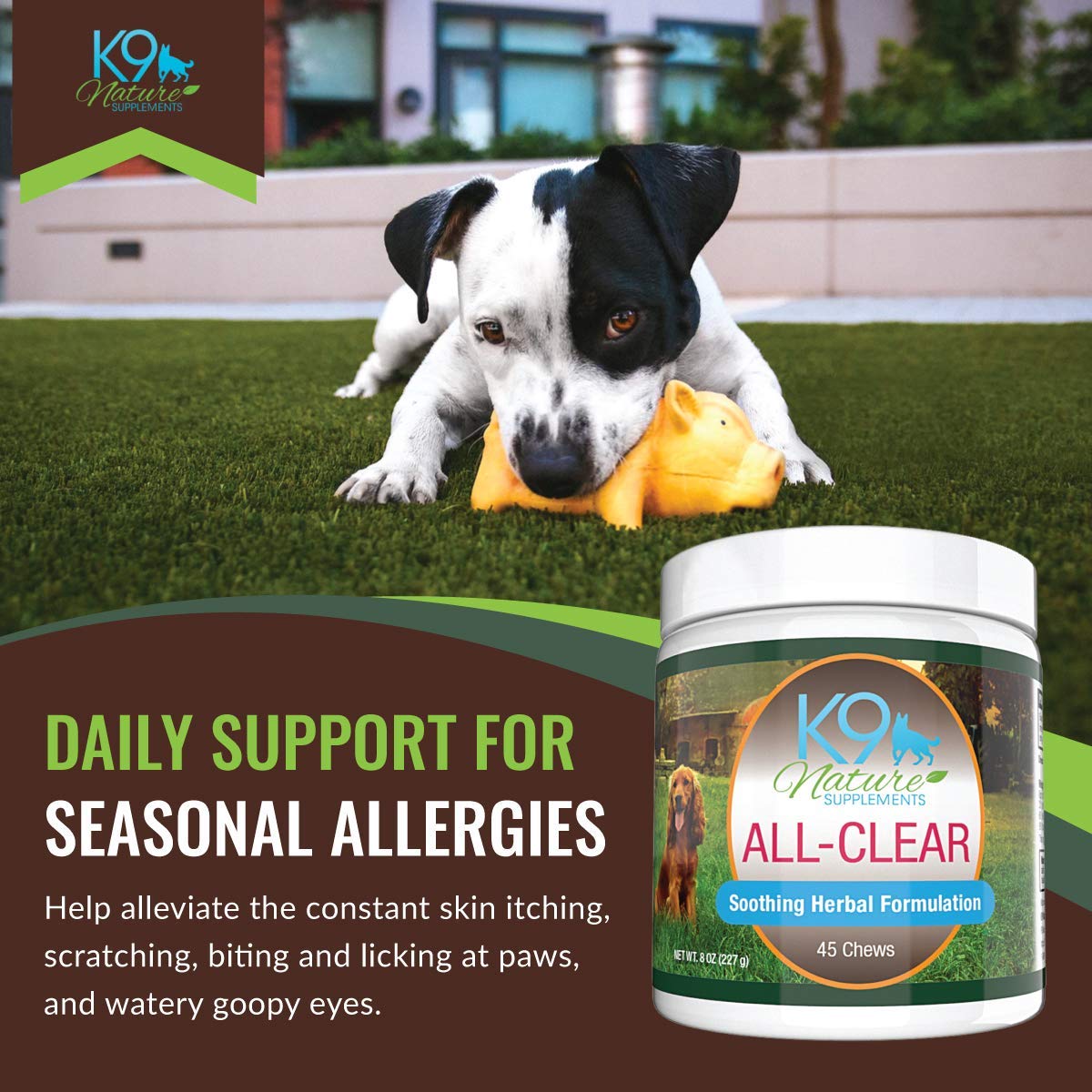 K9 Nature Supplements: All-Clear - Allergy Supplement for Dogs - 45 Chews - Soothing Herbal Formula with Natural Ingredients - Support for Pet’s Seasonal Allergies & Itching - for All Breeds